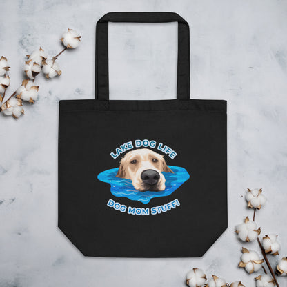 Lake Dog Life - Dog Mom Stuff - Eco Tote Bag