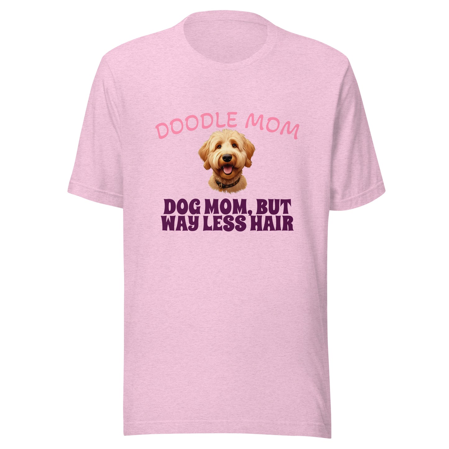 Doodle Mom - Dog Mom, But Less Hair T-Shirt