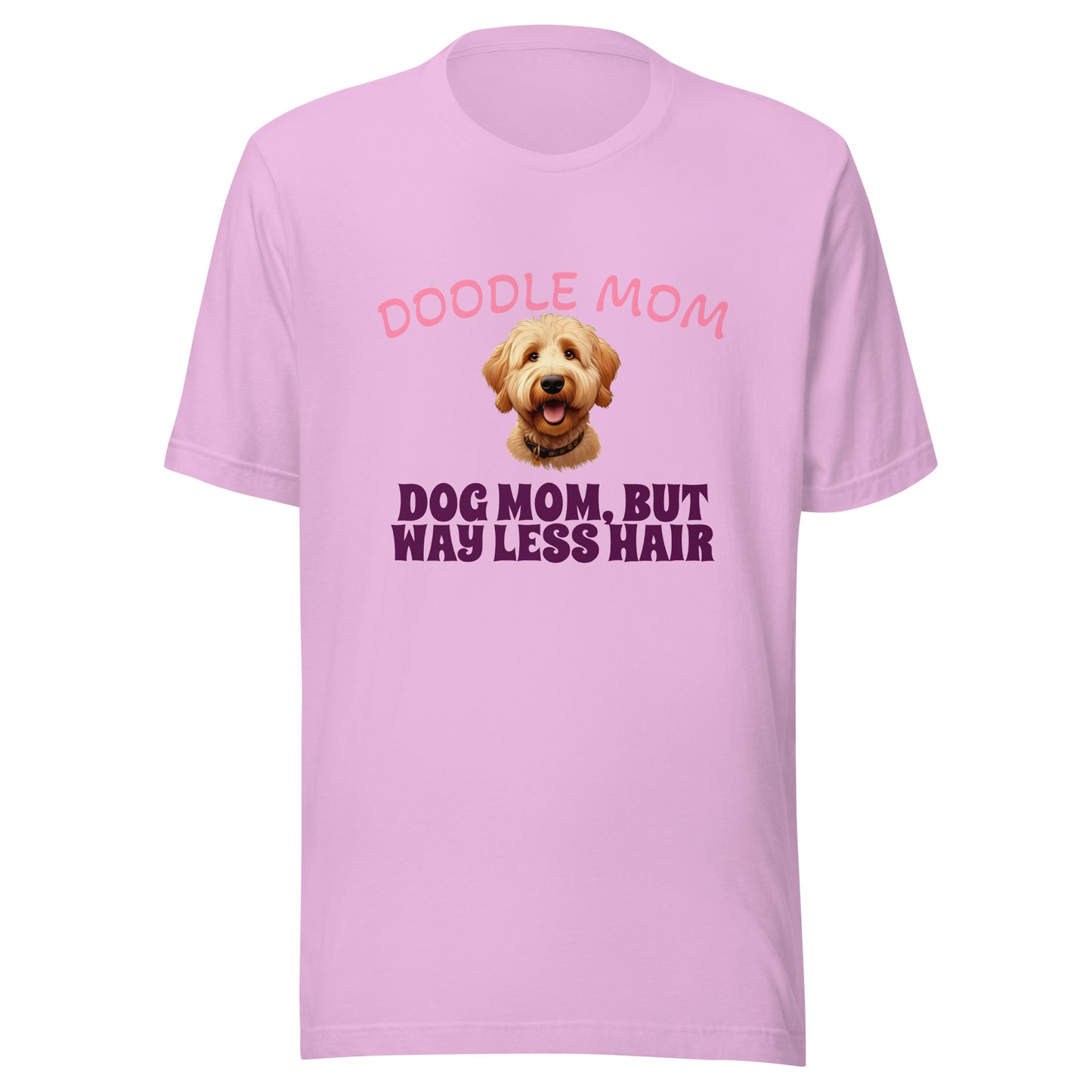 Doodle Mom - Dog Mom, But Less Hair T-Shirt